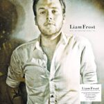 LIAM FROST - We Aint Got No Money Honey. But We Got Rain (Signed Edition)