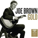 JOE BROWN & THE BRUVVERS - DELETED - GOLD
