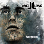 JAYCE LEWIS - Nemesis