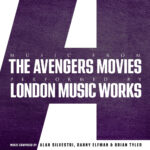 LONDON MUSIC WORKS - MUSIC FROM THE AVENGERS MOVIES