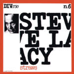 LACY STEVE - STRAWS