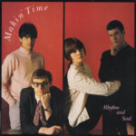 MAKIN' TIME - RHYTHM AND SOUL