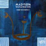 MADISON WASHINGTON - Code Switchin Ep
