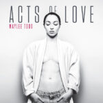 MAYLEE TODD - Acts Of Love