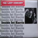 JET HARRIS - Inside - The Last Concert