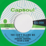 JOHNSON, HAWKINS, TATUM & DURR - YOU CAN'T BLAME ME B/W YOU'RE ALL I NEED TO MA