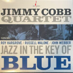 JIMMY COBB QUARTET - JAZZ IN THE KEY OF BLUE