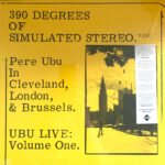 PERE UBU - 390 OF SIMULATED STEREO V.21C