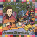JOANNA STERNBERG - IVE GOT ME