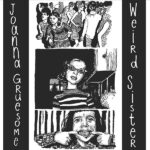 JOANNA GRUESOME - WEIRD SISTER
