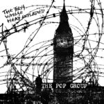 POP GROUP - The Boys Whose Head Exploded