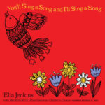 ELLA JENKINS - YOULL SING A SONG AND ILL