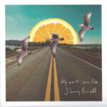 JOHNNY BORRELL - My World. Your Life