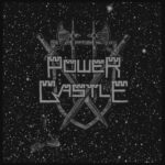 POWER CASTLE - Power Castle