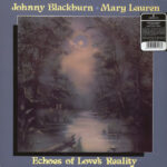 JOHNNY BLACKBURN & MARY LAUREN - Echoes Of Loves Reality