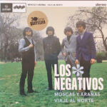 LOS NEGATIVOS - Moscas Y Aranas / Viaje Al Norte