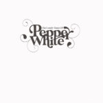 Pepper White - The Lonely Tunes Of Pepper White
