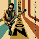JESSE DAYTON - THE HARD WAY BLUES