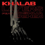 Khalab - Layers