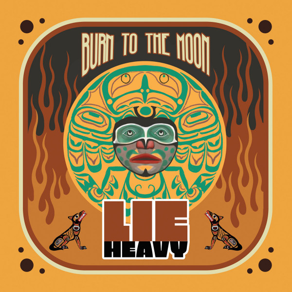 HPS298LTD.jpg LIE HEAVY - Burn To The Moon (Blood Red Vinyl) - Image 1