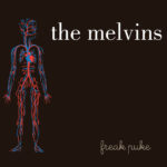 MELVINS - FREAK PUKE