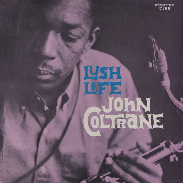 JWR4504.jpg JOHN COLTRANE - LUSH LIFE (180G VINYL) - Image 1
