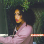 JAYDA G - Jayda G Dj-Kicks