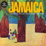 KEITH & KEN WITH JAMAICAN STEEL BAND - Youll Love Jamaica