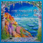 OZRIC TENTACLES - Erpland (Ed Wynne Remaster)