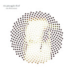 PINEAPPLE THIEF - One Three Seven