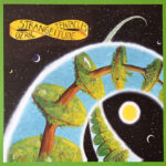 OZRIC TENTACLES - STRANGEITUDE