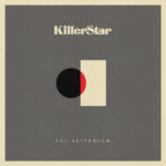 KILLERSTAR - THE AFTERGLOW