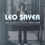 LEO SAYER - The London Years 1973-1975