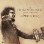 LUIGI GRASSO - The Greenwich Session