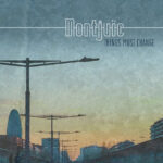 MONTJUIC - THINGS MUST CHANGE