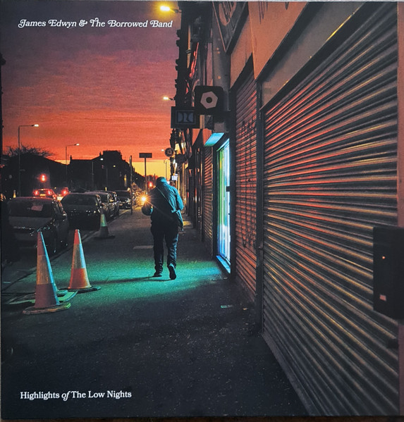 LNFGH22.jpg JAMES EDWYN & THE BORROWED BAN - HIGHLIGHTS OF THE LOW - Image 1