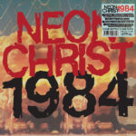 NEON CHRIST - 1984