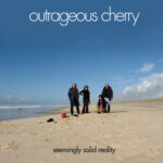 OUTRAGEOUS CHERRY - Seemingly Solid Reality LP (Red Vinyl)
