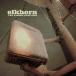 ELKHORN - The Storm Sessions (Limited Edition)