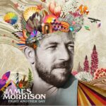 JAMES MORRISON - Fight Another Day (Green Vinyl) (Indie + Hmv Exclusive)