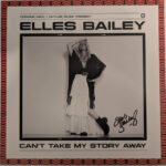 ELLES BAILEY - Cant Take My Story Away (Bone Vinyl)