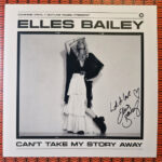 ELLES BAILEY - Cant Take My Story Away (Coke Bottle Green Vinyl) (Indie Exclusive)