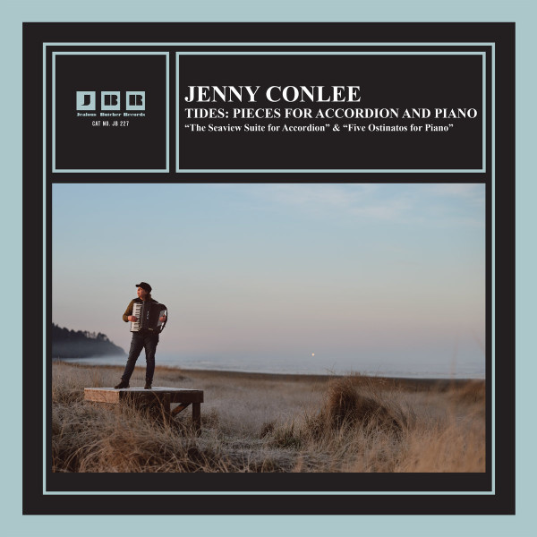 LPJBR227C.jpg JENNY CONLEE - Tides: Pieces For Accordion And Piano (Sea Glass Vinyl) - Image 1