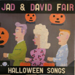 JAD & DAVID FAIR - Halloween Songs (Opaque Orange/Black Swirl Vinyl)