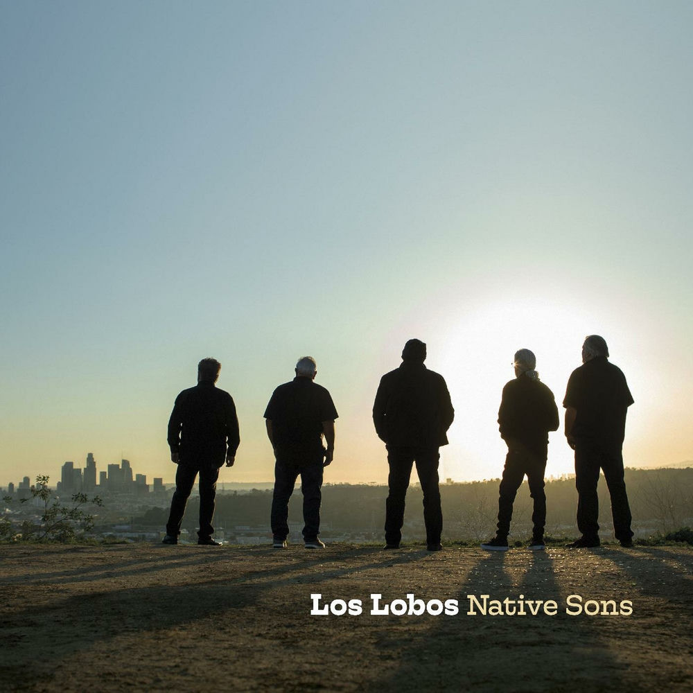 LPNW5514.jpg LOS LOBOS - Native Sons - Image 1