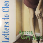 LETTERS TO CLEO - Aurora Gory Alice (Remastered) (Sea Blue Vinyl)