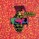 LETTERS TO CLEO - Wholesale Meats And Fish (Remastered) (Highlighter Yellow Vinyl)
