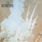 MELTING PALMS - Abyss