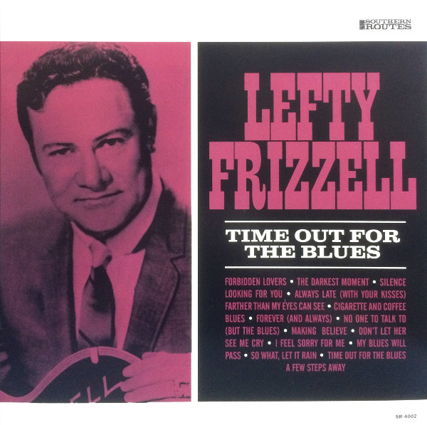 LPSR4002.jpg LEFTY FRIZZELL - Time Out For The Blues - Image 1