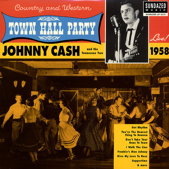 LPSUND5170.jpg JOHNNY CASH - Johnny Cash Live At Town Hall Party 1958! - Image 1